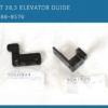 HP Indigo: Kit 28,3 Elevator guide 5188-8576