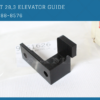 HP Indigo: Kit 28,3 Elevator guide 5188-8576 - Image 5
