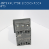 ABB: OT63FT3 Switch disconnector ABB 1SCA105382R10001